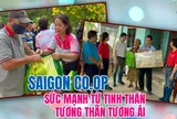 Saigon Co.op - Sức mạnh từ tinh thần tương thân tương ái