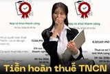 Xem người ta khoe tiền hoàn thuế TNCN này: Ít thì 10-13 triệu, có người được tận 36 triệu