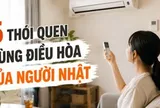 5 thói quen dùng điều hòa của người Nhật giúp nhà mát lâu mà không phải hạ nhiệt độ quá thấp
