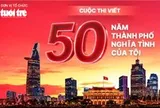 Mời bạn đọc tham gia cuộc thi viết 50 năm thành phố nghĩa tình của tôi