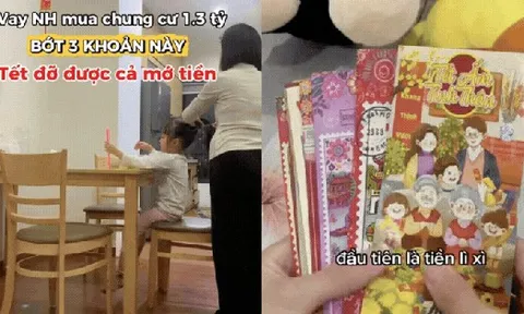 Vay ngân hàng mua nhà 1,3 tỷ, mẹ bỉm Hà Nội chi tiêu Tết 2026 bớt hẳn 3 khoản "sĩ diện" này để tiết kiệm thêm một "mớ tiền"
