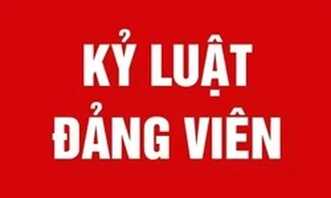Khai trừ Đảng đối với 3 đảng viên gây hậu quả rất nghiêm trọng