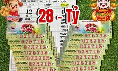 Xổ số miền Nam: “Truy tìm” người trúng độc đắc 15 vé số Cà Mau