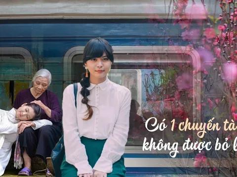 Tết trọn an vui: Dù đắt hay rẻ, dù giàu hay nghèo, có 1 chuyến tàu mà đời người không bao giờ được bỏ lỡ