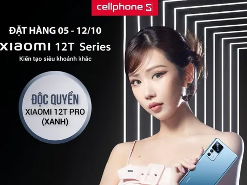 Đến ngay CellphoneS để trở thành một trong những người đầu tiên sở hữu siêu phẩm Xiaomi 12T Series
