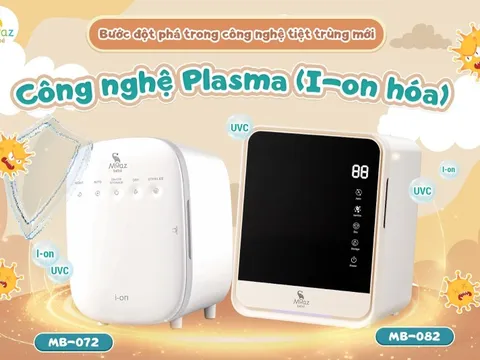Bước đột phá trong công nghệ tiệt trùng mới - Công nghệ Plasma (ion hóa)