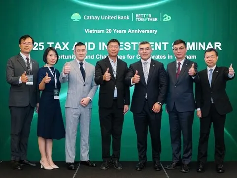 Ngân hàng Cathay United Bank tổ chức Hội thảo thuế và đầu tư Việt Nam về tác động thuế quan và thay đổi chuỗi cung ứng