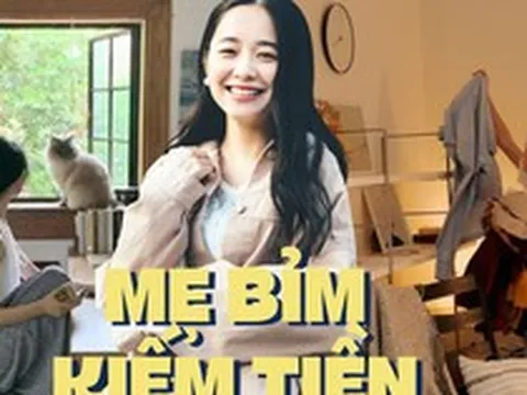Cách 3 bà mẹ kiếm thêm 4-10 triệu/tháng chỉ với 1-2 giờ mỗi ngày: Không cần vốn, vẫn có thu nhập ổn địn