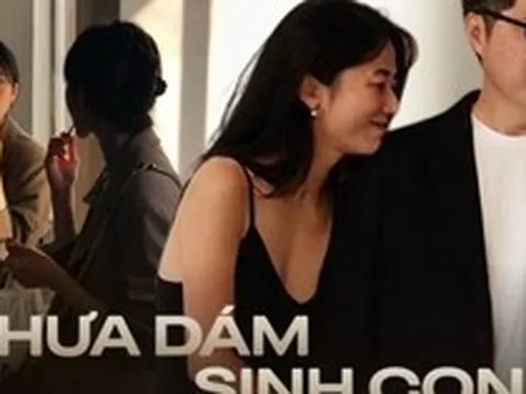 Không phải người trẻ từ chối sinh con, họ chỉ ngại việc không biết phải “lo cho con kiểu gì?”