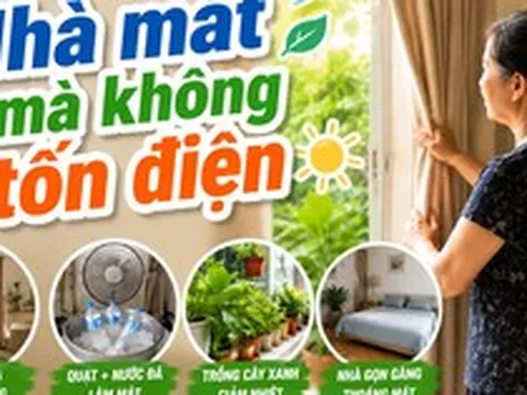 Người mẹ ở Hà Nội chia sẻ: Tôi đóng kín cửa từ 10h sáng và hóa đơn điện mùa hè giảm thấy rõ
