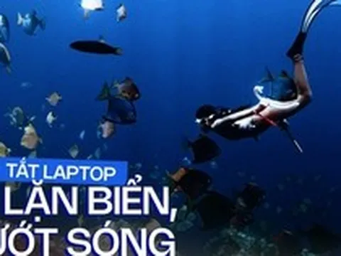 Ngày đi họp, cuối tuần đi lặn biển, lướt sóng: Chi tiền triệu thoả mãn chính mình