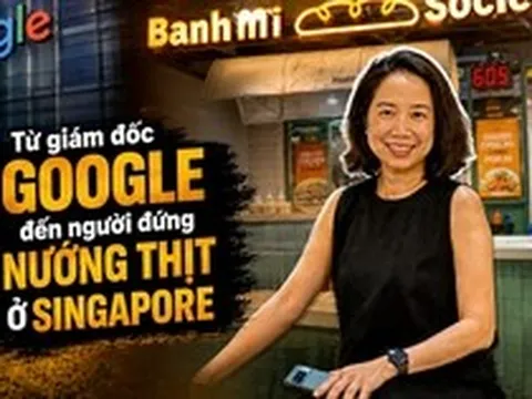 Từ giám đốc Google đến người đứng nướng thịt ở Singapore: ‘Một năm bán bánh mì, tôi hiểu hơn giá trị của lao động’