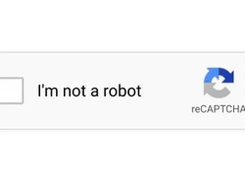 Lý do khiến người dùng internet liên tục phải chứng minh "tôi không phải là robot"