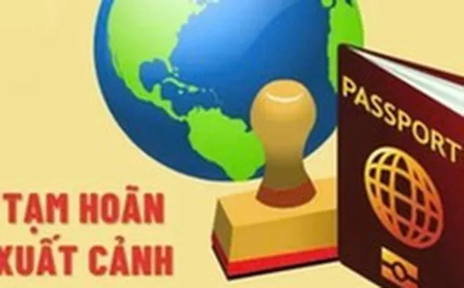 Khi phát hiện bị tạm hoãn xuất cảnh, người nộp thuế cần làm gì?